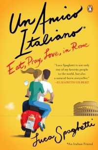 Un Amico Italiano : Eat, Pray, Love in Rome