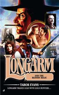 Longarm #390 : Longarm and the Bloody Relic