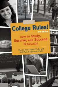 College Rules!, 3rd Edition : How to Study, Survive, and Succeed in College