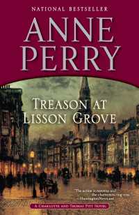 Treason at Lisson Grove : A Charlotte and Thomas Pitt Novel