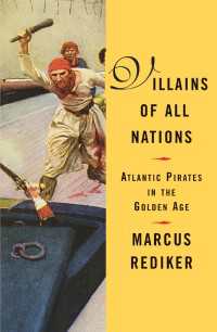Villains of All Nations : Atlantic Pirates in the Golden Age