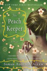 The Peach Keeper : A Novel