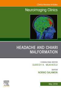 Headache and Chiari Malformation, An Issue of Neuroimaging Clinics of North America