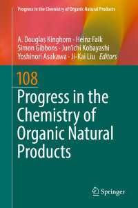 Progress in the Chemistry of Organic Natural Products 108〈1st ed. 2019〉
