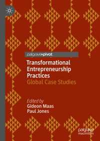 Transformational Entrepreneurship Practices : Global Case Studies