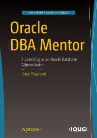 Oracle DBA Mentor〈1st ed.〉 : Succeeding as an Oracle Database Administrator