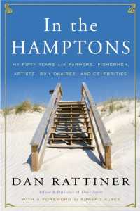 In the Hamptons : My Fifty Years with Farmers, Fishermen, Artists, Billionaires, and Celebrities