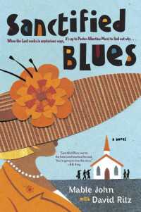 Sanctified Blues : A Novel