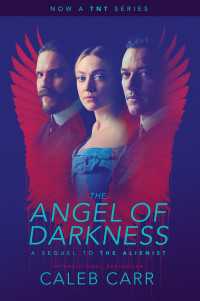 The Angel of Darkness: Book 2 of the Alienist : A Novel