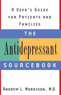 The Antidepressant Sourcebook : A User's Guide for Patients and Families