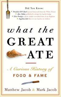 What the Great Ate : A Curious History of Food and Fame