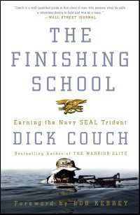 The Finishing School : Earning the Navy SEAL Trident