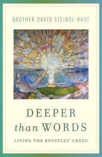 Deeper Than Words : Living the Apostles' Creed