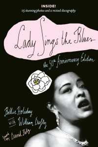 Lady Sings the Blues : The 50th-Anniversay Edition with a Revised Discography