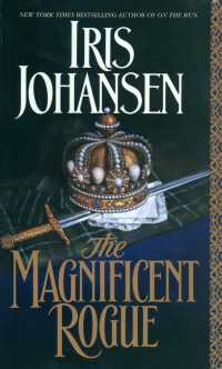 The Magnificent Rogue : A Novel
