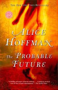 The Probable Future : A Novel
