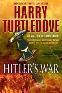 Hitler's War : The War That Came Early, Book One