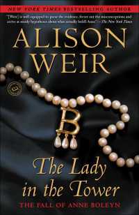ロンドン塔の貴婦人：アン・ブーリン最後の日々<br>The Lady in the Tower : The Fall of Anne Boleyn