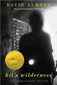 デイビッド・アーモンド著『闇の底のシルキー』（原書）<br>Kit's Wilderness