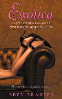 Exotica : Seven Days of Kama Sutra, Nine Days of Arabian Nights