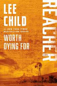 Worth Dying For : Reacher: A Novel