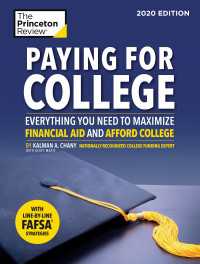 Paying for College, 2020 Edition : Everything You Need to Maximize Financial Aid and Afford College
