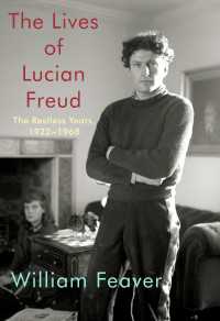The Lives of Lucian Freud : The Restless Years, 1922-1968