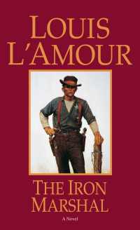 The Iron Marshal : A Novel