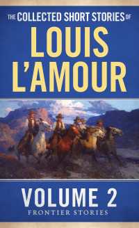 The Collected Short Stories of Louis L'Amour, Volume 2 : Frontier Stories