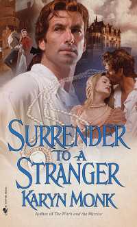 Surrender to a Stranger : A Novel