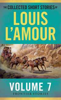 The Collected Short Stories of Louis L'Amour, Volume 7 : Frontier Stories