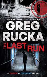 The Last Run : A Queen & Country Novel