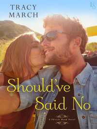 Should've Said No : A Thistle Bend Novel