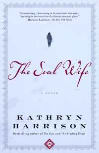 The Seal Wife : A Novel
