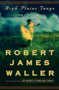High Plains Tango : A Novel