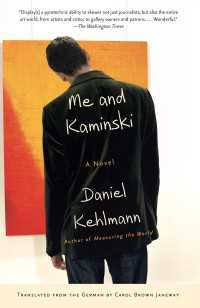 Me and Kaminski : A Novel