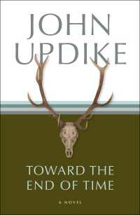 Toward the End of Time : A Novel