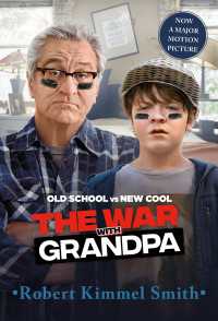 ロバ－ト・キンメル・スミス著『おじいちゃんとの戦争』（原書）<br>The War with Grandpa