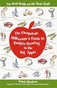 The Cheapskate Millionaire's Guide to Bargain Hunting in the Big Apple : The Best Deals on the Best Stuff