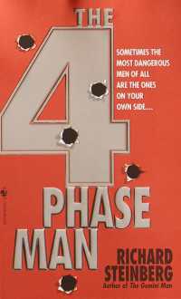 The 4 Phase Man : A Novel