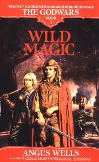 Wild Magic : The Godwars Book 3