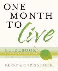 One Month to Live Guidebook : To a No-Regrets Life