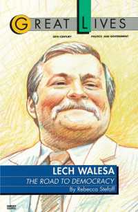 Lech Walesa : The Road to Democracy