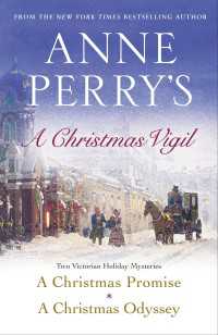 Anne Perry's Christmas Vigil : Two Victorian Holiday Mysteries