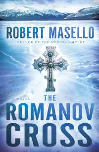 The Romanov Cross : A Novel
