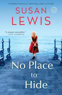 No Place to Hide : A Novel