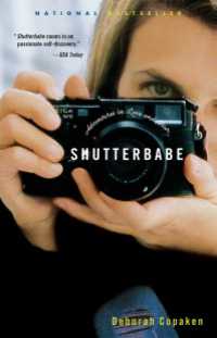 Shutterbabe : Adventures in Love and War