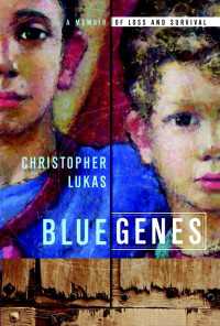 Blue Genes : A Memoir of Loss and Survival