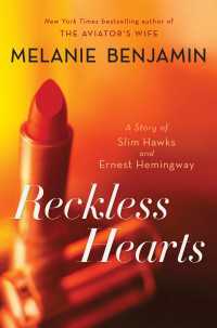 Reckless Hearts (Short Story) : A Story of Slim Hawks and Ernest Hemingway