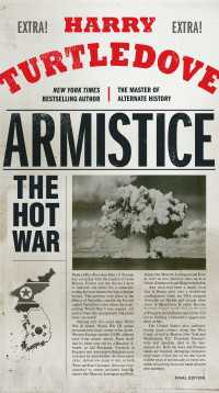 Armistice : The Hot War
